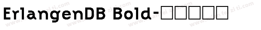 ErlangenDB Bold字体转换
